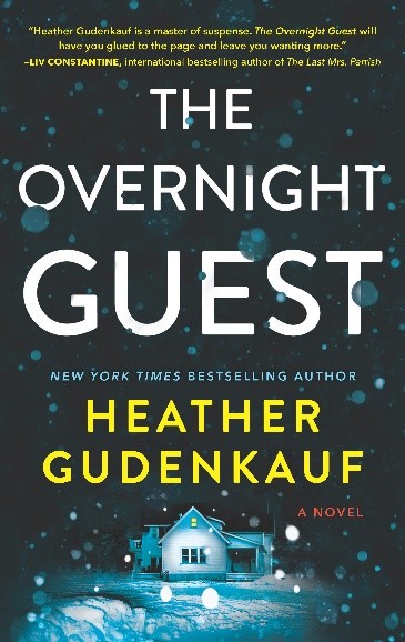 The Overnight Guest - Heather Gudenkauf the overnight guest heather gudenkauf